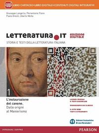 Letteratura it. Con I testi e la scrittura. Per le Scuole superiori. Vol. 1 - Giuseppe Langella, Pierantonio Frare, Paolo Gresti - Libro Mondadori Bruno 2014 | Libraccio.it