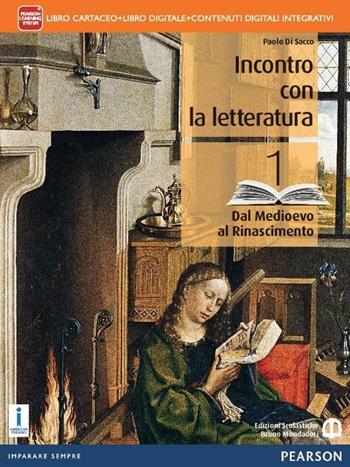 Incontro con la letteratura. Per le Scuole superiori. Vol. 1 - Paolo Di Sacco - Libro Edizioni Scolastiche Bruno Mondadori 2015 | Libraccio.it