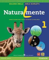 Naturalmente. Con espansione online. Vol. 1