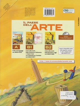 Il paese dell'arte. Vol. B1: Arte nella storia. Dalle origini al Settecento. - Manuela Lodi, Cristina Gatti, Elisabetta Jancovic - Libro Edizioni Scolastiche Bruno Mondadori 2006 | Libraccio.it