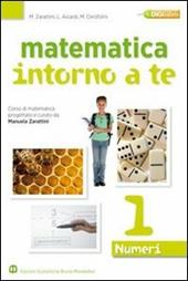 Matematica intorno a te. Informatica. Con CD-ROM. Vol. 1