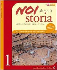 Noi siamo la storia. Ediz. rossa. Vol. 3  - Libro Edizioni Scolastiche Bruno Mondadori 2010 | Libraccio.it