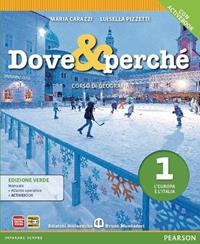 Dove e perché. Ediz. verde. Per la Scuola media. Vol. 1: L'Europa e l'Italia-Atlante - Carazzi, Pizzetti - Libro Edizioni Scolastiche Bruno Mondadori 2012 | Libraccio.it