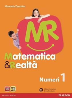 Matematica e realtà. Numeri. Con tavole numeriche. Con espansione online. Vol. 1 - Zarattini - Libro Edizioni Scolastiche Bruno Mondadori 2012 | Libraccio.it