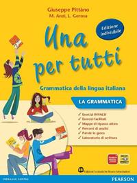 Una per tutti. Con CD-ROM. Con espansione online - Giuseppe Pittàno, Anzi, Gerosa - Libro Edizioni Scolastiche Bruno Mondadori 2011 | Libraccio.it