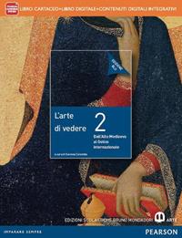 Arte di vedere. Ediz. blu. Con e-book. Con espansione online. Vol. 2 - Serena Colombo - Libro Mondadori Bruno 2014 | Libraccio.it