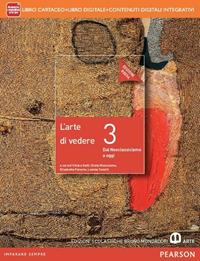 Arte di vedere. Ediz. rossa. Con e-book. Con espansione online. Vol. 3 - Chiara Gatti, Giulia Mezzalama, Elisabetta Parente - Libro Mondadori Bruno 2014 | Libraccio.it