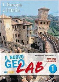 Nuovo Geolab. Con Dossier-Carte mute. Per la Scuola media. Vol. 3 - Maria Carazzi, Luisella Pizzetti - Libro Edizioni Scolastiche Bruno Mondadori 2010 | Libraccio.it