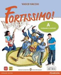 Fortissimo! Suonare e cantare-Ascoltare e comprendere. Con CD Audio. Con DVD-ROM. Con espansione online - Vasco Vacchi - Libro Edizioni Scolastiche Bruno Mondadori 2011 | Libraccio.it