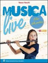 Musica live. Con CD Audio. Con espansione online. Vol. 1