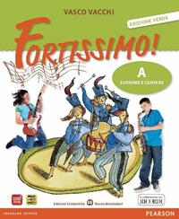 Fortissimo! Ediz. verde. Per la Scuola media. Con CD Audio. - Vasco Vacchi, Piero Mioli - Libro Edizioni Scolastiche Bruno Mondadori 2011 | Libraccio.it