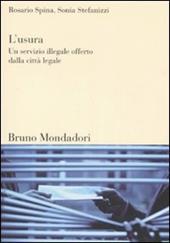 L'usura. Un servizio illegale offerto dalla città legale