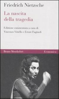 La nascita della tragedia. Ediz. critica - Friedrich Nietzsche - Libro Mondadori Bruno 2008, Economica | Libraccio.it