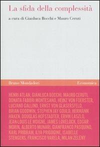 La sfida della complessità  - Libro Mondadori Bruno 2007, Economica | Libraccio.it