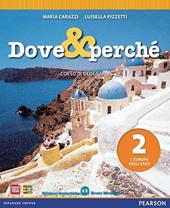 Dove e perché. Ediz. blu. Con espansione online. Vol. 2: Gli stati europei