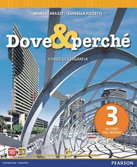 Dove e perché. Ediz. blu. Per la Scuola media. Vol. 3: Gli stati del mondo - Carazzi, Pizzetti - Libro Edizioni Scolastiche Bruno Mondadori 2012 | Libraccio.it