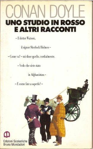 Uno studio in rosso e altri racconti - Arthur Conan Doyle - Libro Edizioni Scolastiche Bruno Mondadori 1993, Bottega del lettore | Libraccio.it