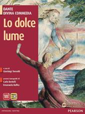 Lo dolce lume. Con espansione online