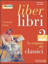 Liber libri. Per i Licei e gli Ist. magistrali. Con espansione online. Vol. 2