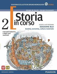 Storia in corso. Con atlante. Ediz. blu. Con espansione online. Vol. 2 - De Vecchi, Giovannetti - Libro Edizioni Scolastiche Bruno Mondadori 2012 | Libraccio.it