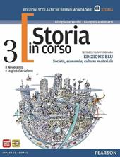 Storia in corso. Con atlante. Ediz. blu. Con espansione online. Vol. 3