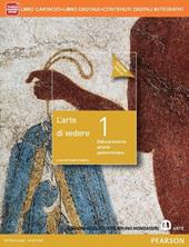 Arte di vedere. Ediz. gialla. Con e-book. Con espansione online. Vol. 1