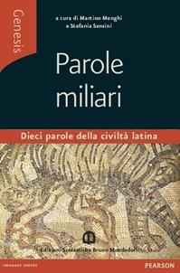 Genesis. Parole miliari. Per le Scuole superiori. - Menghi, Gori - Libro Edizioni Scolastiche Bruno Mondadori 2013 | Libraccio.it