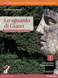 Sguardo di Giano. Con Vademecum. Per i Licei. Con e-book. Con espansione online. Vol. 1 - Elisabetta Degl'Innocenti, Martino Menghi - Libro Mondadori Bruno 2014 | Libraccio.it