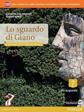 Sguardo di Giano. Per i Licei. Con e-book. Con espansione online. Vol. 2 - Elisabetta Degl'Innocenti, Martino Menghi - Libro Mondadori Bruno 2014 | Libraccio.it