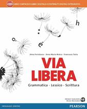 Via libera. Con e-book. Con espansione online