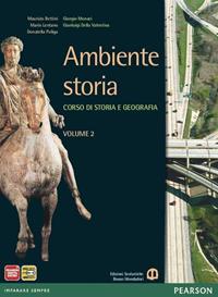 Ambiente storia. Con Atlante spazi della storia. Per le Scuole superiori. Vol. 2 - Bettini, Lentano, Puliga - Libro Edizioni Scolastiche Bruno Mondadori 2013 | Libraccio.it