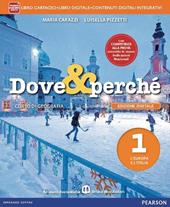 Dove e perché. Con Regioni-Atlante. Ediz. interattiva. Per la Scuola media. Con e-book. Con espansione online. Vol. 1