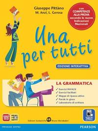 Una per tutti. Ediz. interattiva. Con e-book. Con espansione online - Pittano, Anzi, Gerosa - Libro Edizioni Scolastiche Bruno Mondadori 2012 | Libraccio.it