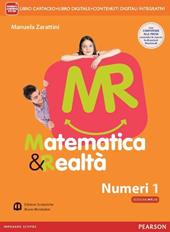 Matematica e realtà. Con N1/F1-Scratch MyMathLab gold. Con espansione online. Vol. 1