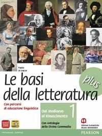 Basi della letteratura plus. Materiali per il docente. Con Divina Commedia e INVALSI. Per le Scuole superiori. Vol. 1 - Paolo Di Sacco - Libro Edizioni Scolastiche Bruno Mondadori 2011 | Libraccio.it