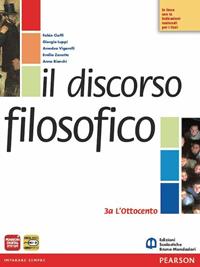 Discorso filosofico. Per le Scuole superiori. Vol. 3 - Fabio Cioffi - Libro Edizioni Scolastiche Bruno Mondadori 2011 | Libraccio.it