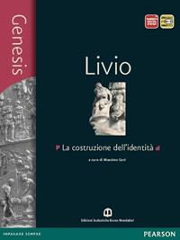 Genesis. Livio. Con e-book. Con espansione online - Menghi, Gori - Libro Edizioni Scolastiche Bruno Mondadori 2013 | Libraccio.it