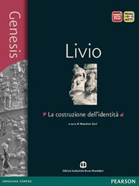 Genesis. Livio. Per le Scuole superiori. - Menghi, Gori - Libro Edizioni Scolastiche Bruno Mondadori 2013 | Libraccio.it