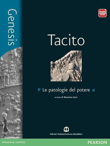 Genesis Tacito. Con espansione online - Massimo Gori - Libro Edizioni Scolastiche Bruno Mondadori 2015 | Libraccio.it