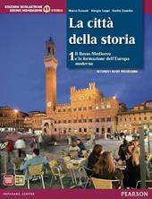 Città della storia. Con atlante. Con espansione online. Vol. 1