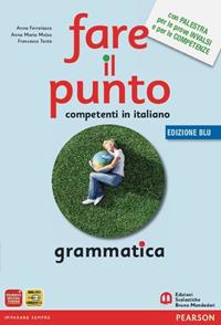 Fare il punto. Materiali per il docente. Ediz. blu. - Anna Ferralasco, Anna M. Moioso, Francesco Testa - Libro Edizioni Scolastiche Bruno Mondadori 2011 | Libraccio.it