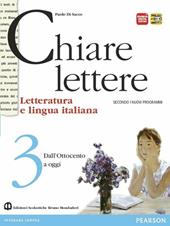 Chiare lettere. Per le Scuole superiori. Con espansione online. Vol. 3