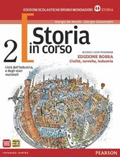 Storia in corso. Con atlante. Ediz. rossa. Con espansione online. Vol. 2