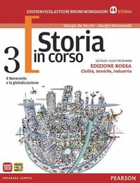 Storia in corso. Con atlante. Ediz. rossa. Per le Scuole superiori. Vol. 3 - De Vecchi, Giovannetti - Libro Edizioni Scolastiche Bruno Mondadori 2012 | Libraccio.it