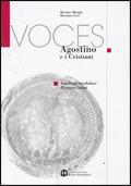 Voces. Antologia modulare di autori latini. Agostino e i cristiani. Per il Liceo classico - Martino Menghi, GORI - Libro Edizioni Scolastiche Bruno Mondadori 2000 | Libraccio.it
