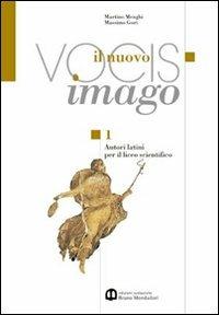 Il nuovo Vocis imago. Per il Liceo scientifico. Vol. 3 - Martino Menghi, Massimo Gori - Libro Edizioni Scolastiche Bruno Mondadori 2000 | Libraccio.it