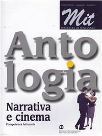 MIT. Moduli di narrativa e cinema. - Alberto Cristofori, Elena Gavazzi, Italo Rosato - Libro Edizioni Scolastiche Bruno Mondadori 2002 | Libraccio.it