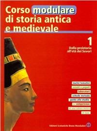 Corso modulare di storia antica e medievale. Per il biennio. Vol. 1 - Giorgio Giovannetti, Cattaneo, Manzoni - Libro Edizioni Scolastiche Bruno Mondadori 2001 | Libraccio.it