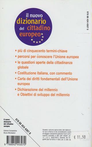 Nuovo dizionario del cittadino europeo. Per le Scuole superiori.  - Libro Edizioni Scolastiche Bruno Mondadori 2008 | Libraccio.it