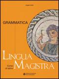 Lingua magistra. Grammatica operativa.